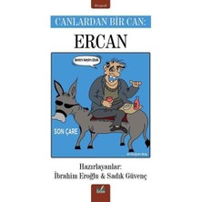 Canlardan Bir Can: Ercan