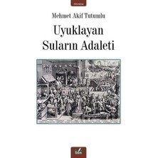 Uyuklayan Suların Adaleti