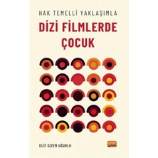 Hak Temelli Yaklaşımla Dizi Filmlerde Çocuk