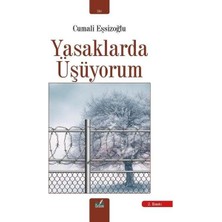 Yasaklarda Üşüyorum