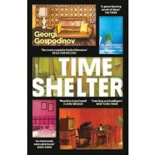 Time Shelter : Longlisted For The International Booker Prize 2023