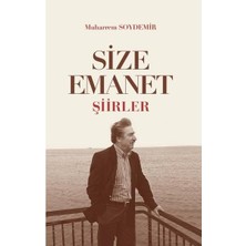 Size Emanet Şiirler