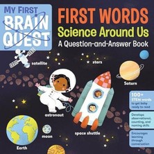 My First Brain Quest First Words: Science Around Us : A Question   And   Answer Book