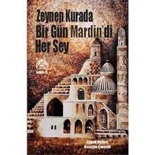 Bir Gün Mardin'di Her Şey
