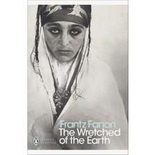 Wretched Of The Earth (Penguin Modern Classics)