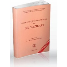 Necip Türkçü'nün Hatıraları ve Dil Yazıları
