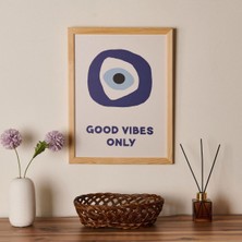 Good Vibes Only Duvar Panosu - Mavi / Beyaz - 30X40 cm