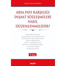 Arsa Payı Karşılığı Inşaat Sözleşmeleri Nasıl Düzenlenmelidir?