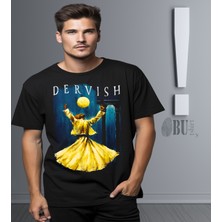 Butişört 'dervish – Derviş-- Mevlevi--Semazen'  Baskılı 'regular-Fit' Unisex Tişört