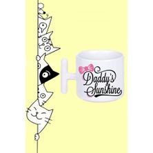 Daddy's Sunshıne Babamın Güneş Işığı Tasarım Baskılı Beyaz T Sap Kupa Bardak
