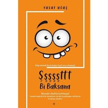 Şşşşşttt Bi Baksana