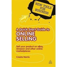 New Tools For Business: A Quick Start Guide To Online Selling: Sell Your Product On Ebay