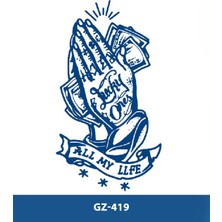 Tattoo GZ-419 Orta Boy Yarı Kalıcı All My Lıfe Desen Dövme