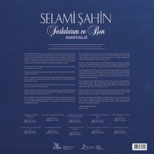 Selami Şahin - Şarkılarım ve Ben / Nostalji (Plak)