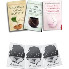 Sırlarımız Kadar Hastayız - Ben Annemin Sırlarıyım - A’dan Z’ye Hastalıkların Travmaları 3lü Set + Hediyeli