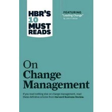 Hbr's 10 Must Reads On Change Management (Including Featured Article Leading Change By