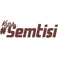 Kıps Semt Işi Araba Sticker 17X17 cm Kahverengi