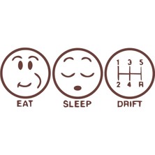 Eat Sleep Drift Araba Sticker 17X17 cm Kahverengi