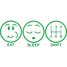 Eat Sleep Drift Araba Sticker 17X17 cm Yeşil