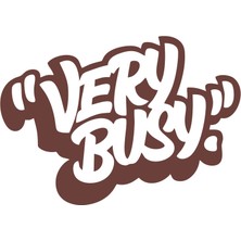 Very Busy Araba Sticker 17X17 cm Kahverengi