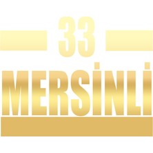 33 Mersinli Araba Sticker 17X17 cm Gold