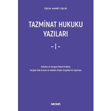 Tazminat Hukuku Yazıları - I -