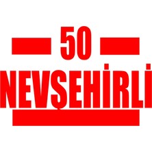 50 Nevşehirli Araba Sticker 17X17 cm Kırmızı