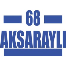 68 Aksaraylı Araba Sticker 17X17 cm Mavi