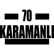 70 Karamanlı Araba Sticker 17X17 cm Siyah