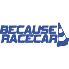 Because Race Car Araba Sticker 17X17 cm Mavi