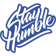 Stay Humble Sticker 17X17 cm Mavi
