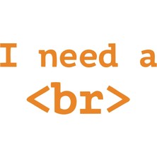 I Need Br Sticker 17X17 cm Turuncu