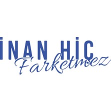 Inan Hiç Fark Etmez Sticker 17X17 cm Mavi