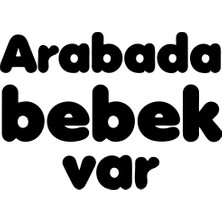 Arabada Bebek Var Sticker 17X17 cm Siyah
