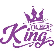 Im Her King Sticker 17X17 cm Mor