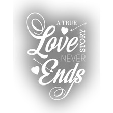 Love Never Ends Sticker 17X17 cm Beyaz