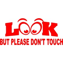 Bak Ama Dokunma Ingilizce Sticker 17X17 cm Kırmızı