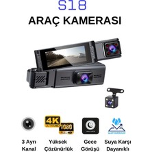 S18 4K 1080P Monitörlü Ses Kayıtlı Gece Görüşlü 3 Kanal Araç Iç Dış Kamera
