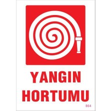 Yangın Hortumu Uyarı Levhası 25X35 KOD:864