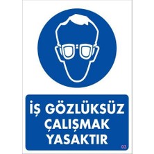 Iş Koruyucu Takınız Uyarı Levhası 25X35 Kod:3