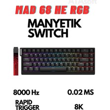 MAD68 He Full Rgb 8000 Hz Rapid Trigger Driverli Askılı Manyetik Switch Klavye