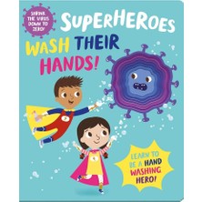 Superheroes Wash Their Hands