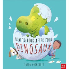 How To Look After Dınosaur