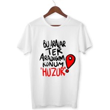 Alpşan Ticaret Bu Aralar Tek Aradığım Konum Huzur Yazılı Yetişkin Beyaz T-Shirt Unisex Çocuk Tişört