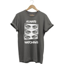 Unisex Streetwear Always Watching Baskılı Şık Tasarımlı %100 Pamuk Bisiklet Yaka T-Shirt