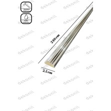 Silver Duvar Çıtası 2,5cm (15 Boy-36 Metre)