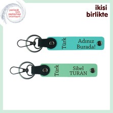 Birlikte Geçen Günleri Onurlandıran Hediye – Türk Yazısı  Anahtarlık X2 Set, Turkuaz-Yeşil