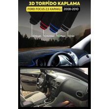 Ford Focus 2,5 Kapaklı (2008-2010) 3D Torpido Kılıfı Panel Koruyucu Göğüs Kaplama - Mavi Şerit