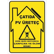 Çatıda  Pv Üreteç Gün Işığı Boyunca Çarpılma ve Ölüm Riski Levhası Vizyon Trafik