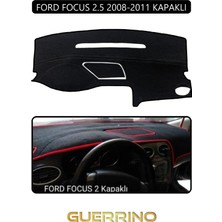 Ford Focus 2,5 (2008-2011) Kapaklıtorpido Koruma Halısı Siyah Kenar